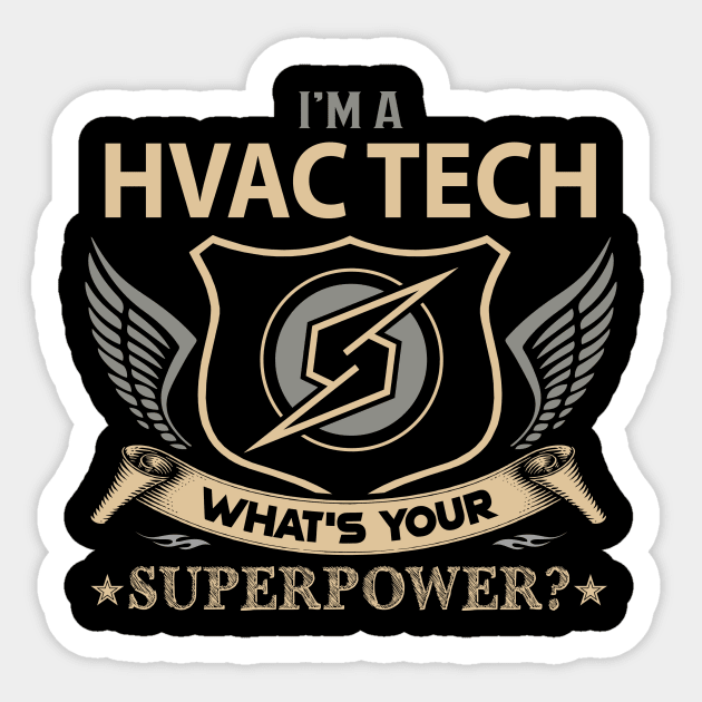 Hvac Tech T Shirt - Superpower Gift Item Tee Sticker by Cosimiaart